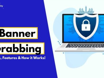 What is Banner Grabbing Types Features How it Works.webp