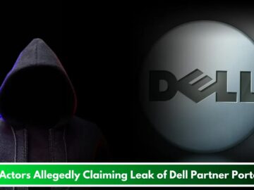 Threat Actors Allegedly Claiming Leak Of Dell Partner Portal Data - Cybernoz - Cybersecurity News