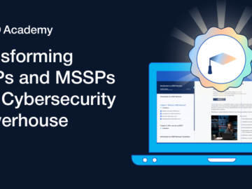Transforming MSPs and MSSPs into Cybersecurity Powerhouses Cybersecurity Powerhouses