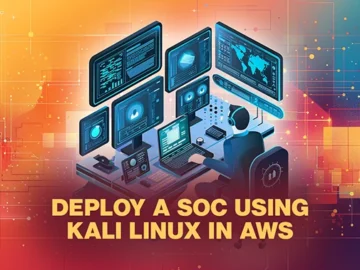 Deploy a SOC using Kali Linux in AWS