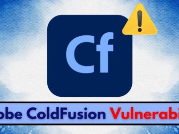 Adobe ColdFusion Vulnerability Let Attackers Read arbitrary files Adobe ColdFusion Vulnerability Let Attackers Read arbitrary files – PoC Released