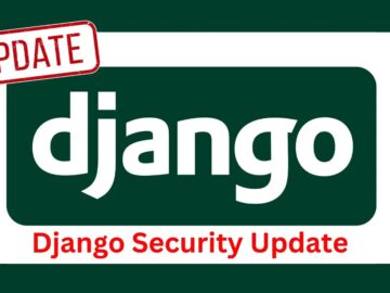 Django Security Update, Patch for DoS & SQL Injection Vulnerability Django Security Update, Patch for DoS & SQL Injection Vulnerability