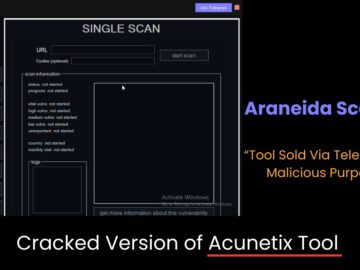 Hackers Selling Cracked Version of Acunetix Tool as Araneida Scanner Acunetix Tool as Araneida Scanner