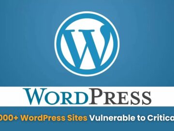 RCE Vulnerability in 1,000,000 WordPress Sites Lets Hackers Take Full Control WordPress Site vulnerability