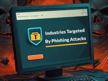 Top Five Industries Aggressively Targeted By Phishing Attacks Top Five Industries Aggressively Targeted By Phishing Attacks