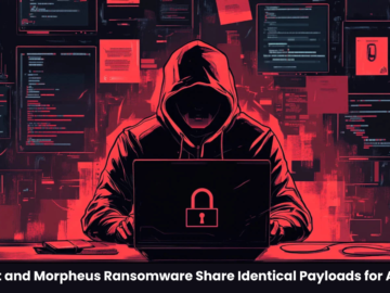 HellCat and Morpheus Ransomware Share Identical Payloads for Attacks HellCat and Morpheus Ransomware Share Identical Payloads for Attacks