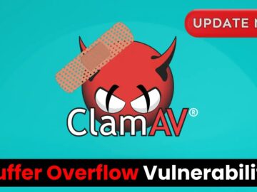 Open-Source ClamAV Releases Security Update for Buffer Overflow Vulnerability Open-Source ClamAV Releases Security Update for Buffer Overflow Vulnerability