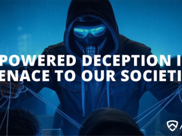 AI-Powered Deception is a Menace to Our Societies AI-Powered Deception is a Menace to Our Societies