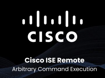 Critical Cisco ISE Vulnerabilities Allow Arbitrary Command Execution Remotely Critical Cisco ISE Vulnerabilities Allow Arbitrary Command Execution Remotely