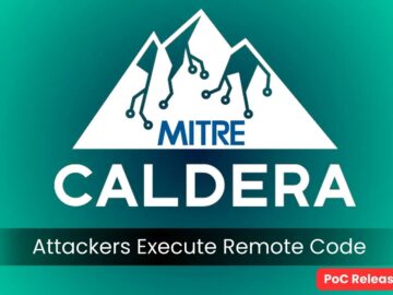 Critical RCE Vulnerability in MITRE Caldera – Proof of Concept Released