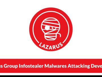Lazarus Group Infostealer Malwares Attacking Developers In New Campaign Lazarus Group Infostealer Malwares Attacking Developers In New Campaign