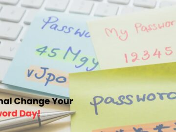 National Change Your Password Day! National Change Your Password Day!