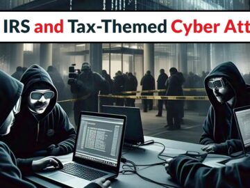 New IRS and Tax-Themed Cyber Attacks Fueled With New Domain Registrations New IRS and Tax-Themed Cyber Attacks Fueled With New Domain Registrations