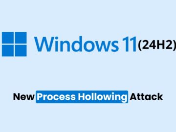 New Process Hollowing Attack Vectors Uncovered in Windows 11 (24H2) New Process Hollowing Attack Vectors Uncovered in Windows 11 (24H2)