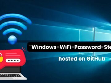 Windows Wi-Fi Password Stealer Malware Found Hosted on GitHub Windows Wi-Fi Password Stealer Malware Found Hosted on GitHub