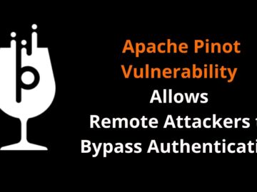 Apache Pinot Vulnerability Allows Remote Attackers to Bypass Authentication Apache Pinot Vulnerability Allows Remote Attackers to Bypass Authentication