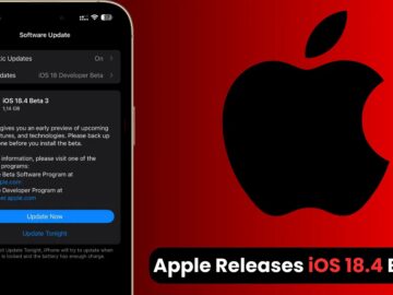 Apple iOS 18.4 Beta 3 Released Apple iOS 18.4 Beta 3 Released