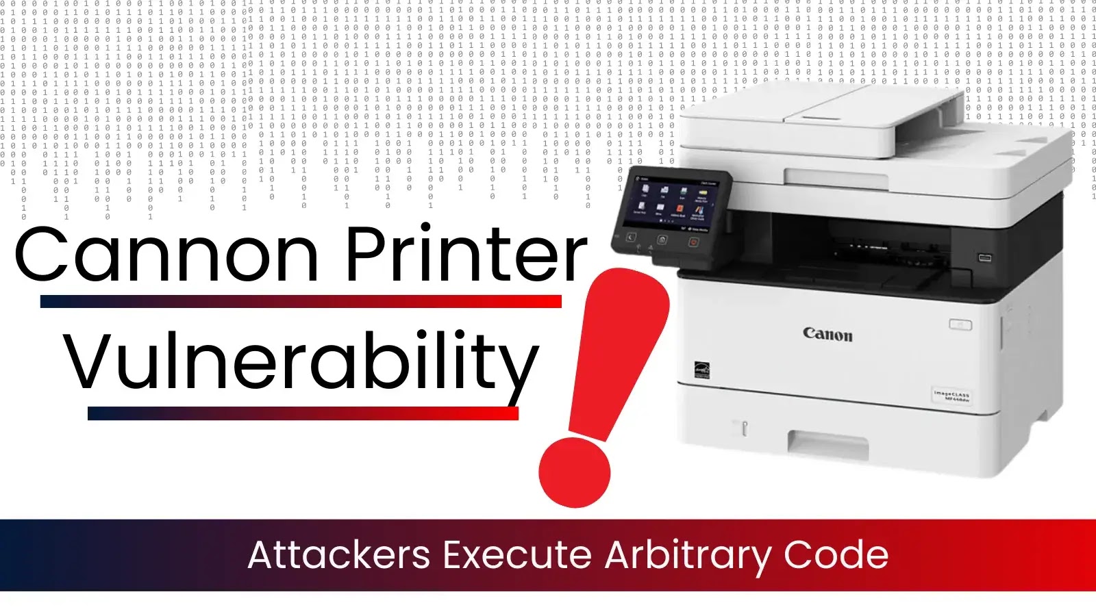 Canon Printer Vulnerability Allows Attackers to Execute Arbitrary Code