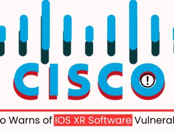 Cisco Warns of Critical IOS XR Vulnerability Enabling DoS Attacks
