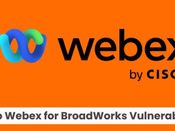 Cisco Webex for BroadWorks Flaw Opens Door for Attackers to Access Credentials Cisco Webex for BroadWorks Flaw Opens Door for Attackers to Access Credentials