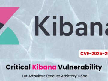 Critical Kibana Vulnerability Let Attackers Execute Arbitrary Code Critical Kibana Vulnerability Let Attackers Execute Arbitrary Code