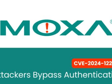 Critical Vulnerabilities in Moxa Switches Enable Unauthorized Access Critical Vulnerabilities in Moxa Switches Enable Unauthorized Access