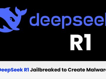 DeepSeek R1 Jailbreaked to Create Malware, Including Keyloggers and Ransomware