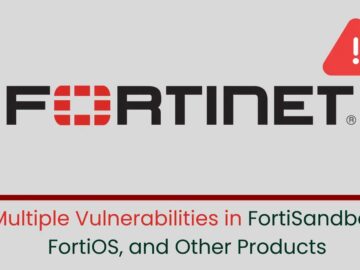Fortinet Addresses Security Issues in FortiSandbox, FortiOS, and Other Products