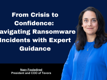From Crisis to Confidence: Navigating Ransomware Incidents with Expert Guidance Jane Devry
