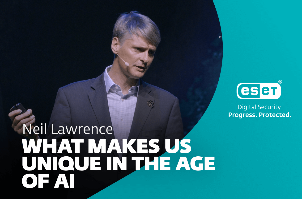Neil Lawrence: What makes us unique in the age of AI Neil Lawrence: What makes us unique in the age of AI