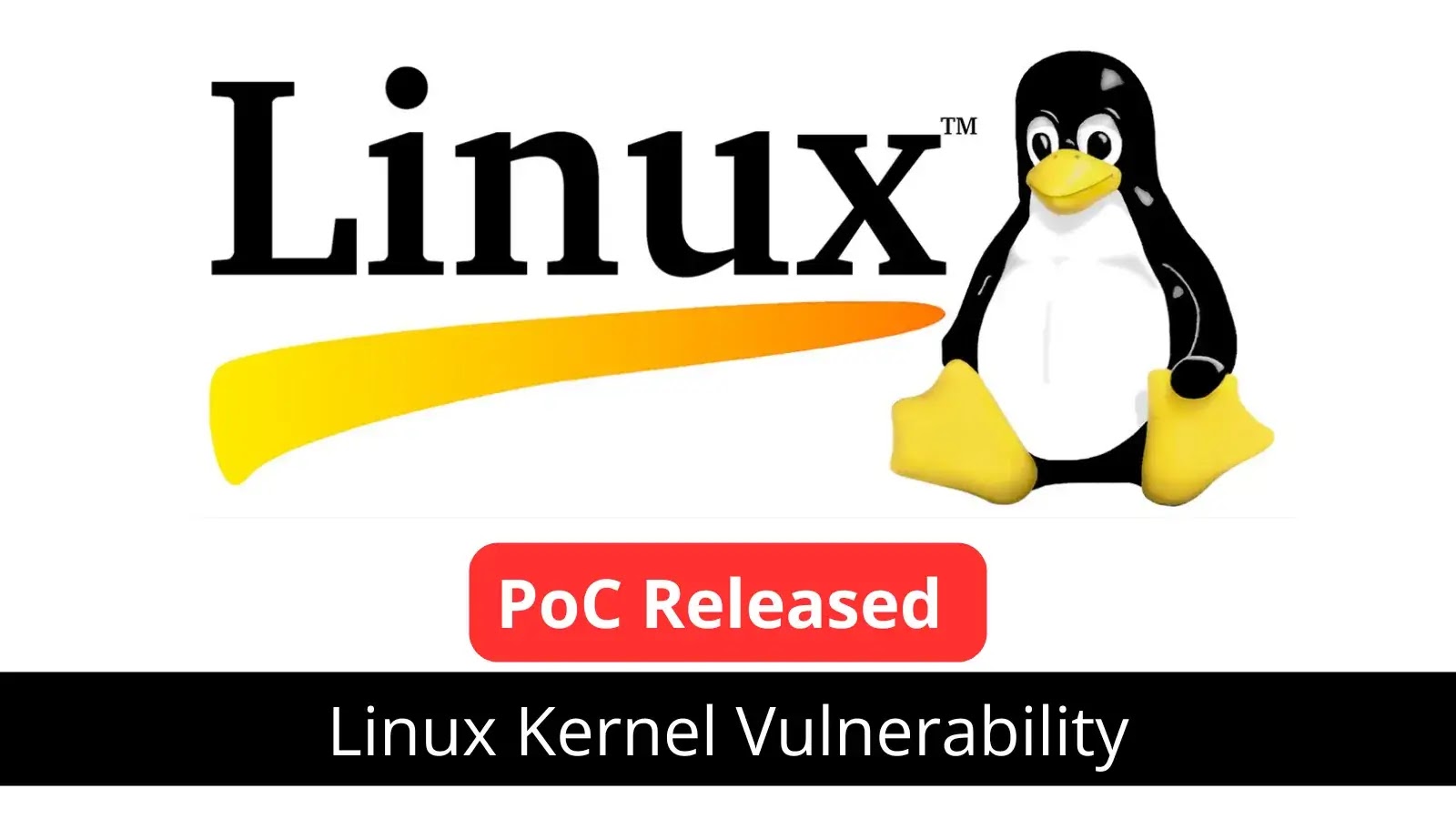PoC Exploit Released for Linux Kernel Use-After-Free Vulnerability