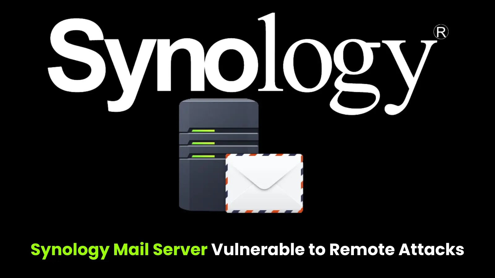 Synology Mail Server Let Remote Attackers Tamper System Configurations Synology Mail Server Let Remote Attackers Tamper System Configurations