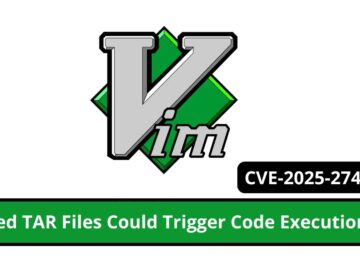 Vim Vulnerability (CVE-2025-27423) Allows Code Execution via Malicious TAR Archives Vim Vulnerability (CVE-2025-27423) Allows Code Execution via Malicious TAR Archives
