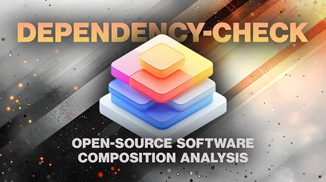Dependency-Check: Open-source Software Composition Analysis (SCA) tool Dependency-Check: Open-source Software Composition Analysis (SCA) tool