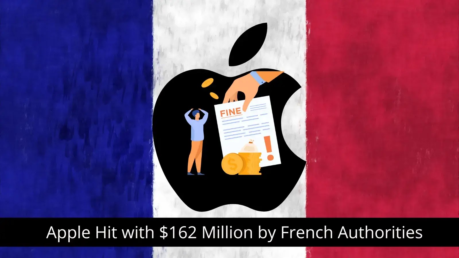 Apple Fined $162 Million by France Authorities for Mobile Ad Market Domination