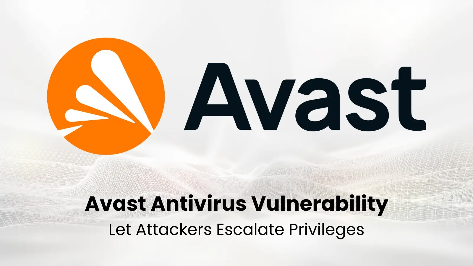 Avast Antivirus Vulnerability Let Attackers Escalate Privileges Avast Antivirus Vulnerability Let Attackers Escalate Privileges
