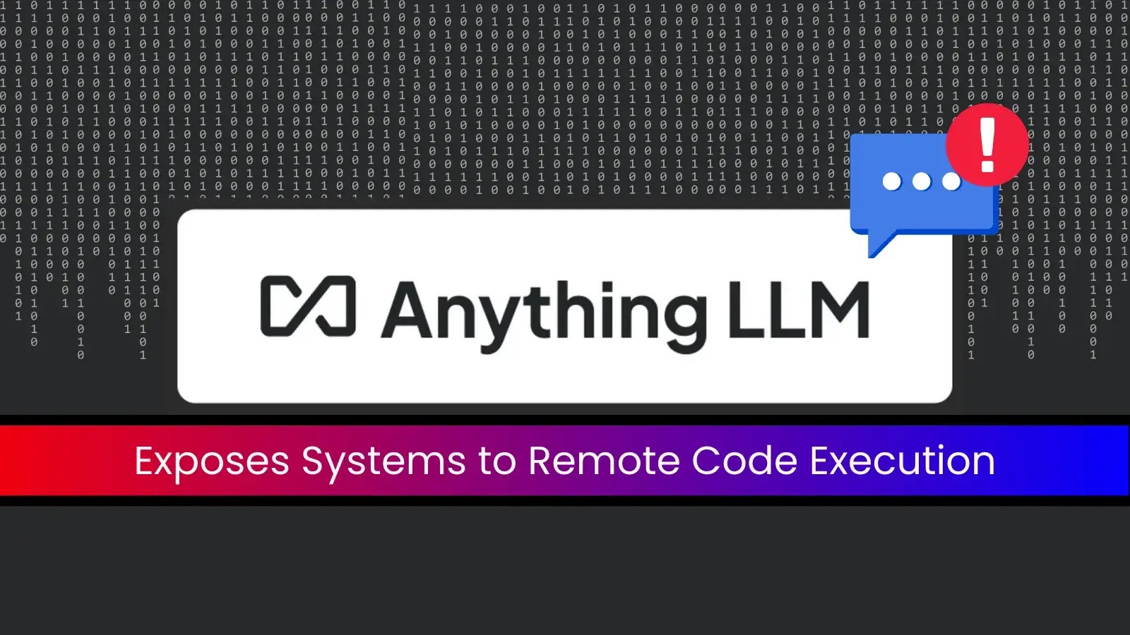 Critical AnythingLLM Vulnerability Exposes Systems to Remote Code Execution