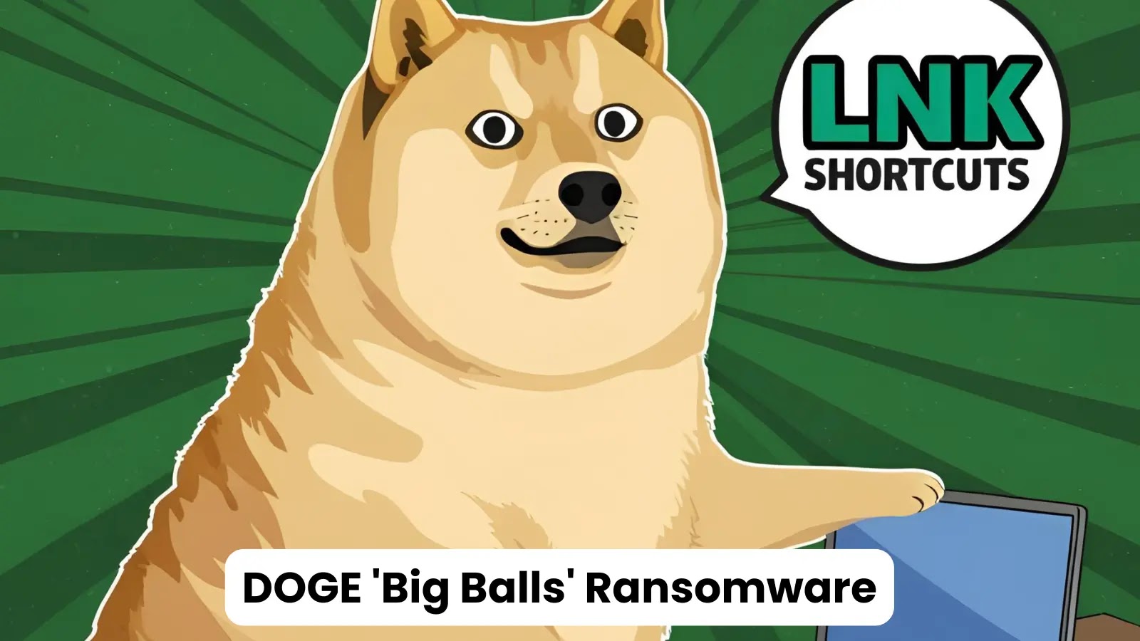 DOGE 'Big Balls' Ransomware Utilizes ZIP-Based LNK Shortcuts and BYOVD Techniques for Stealthy Attacks