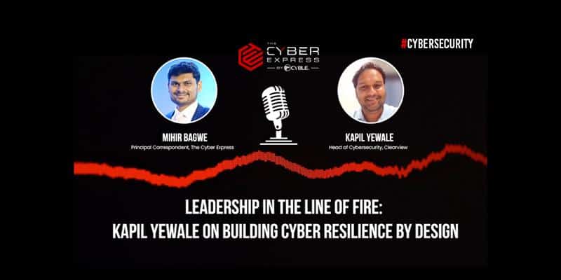 Designing Cybersecurity Where It Matters Kapil Yewale Podcast