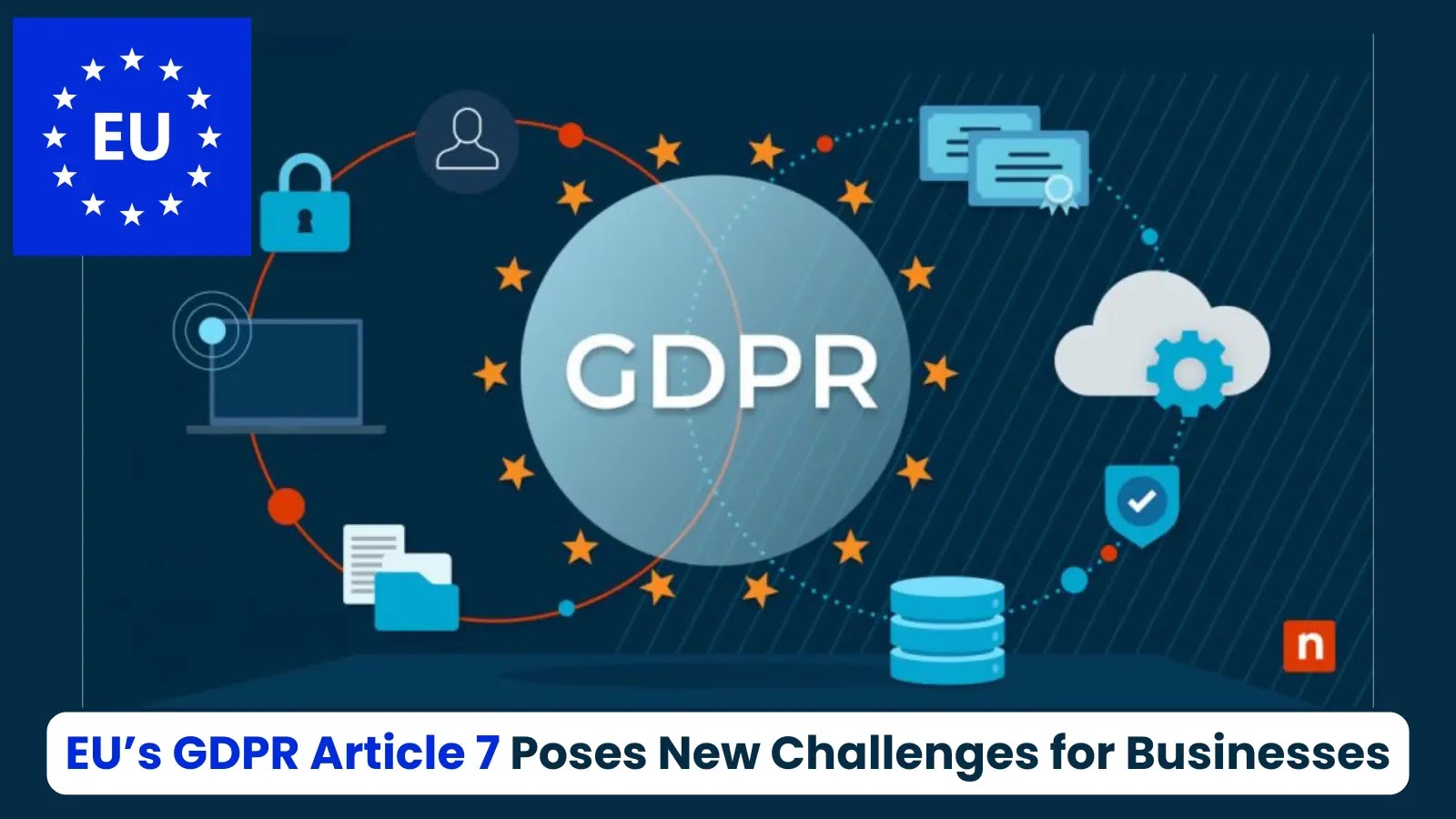 EU’s GDPR Article 7 Poses New Challenges for Businesses To Secure AI-Generated Image data