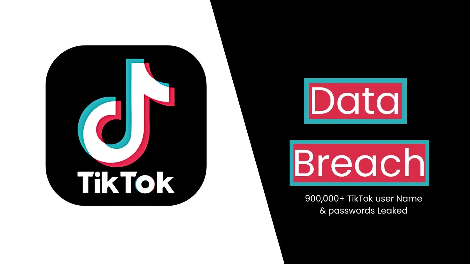 Hackers Claim TikTok Breach, Leak Over 900,000 Usernames and Passwords Hackers Claim TikTok Breach, Leak Over 900,000 Usernames and Passwords
