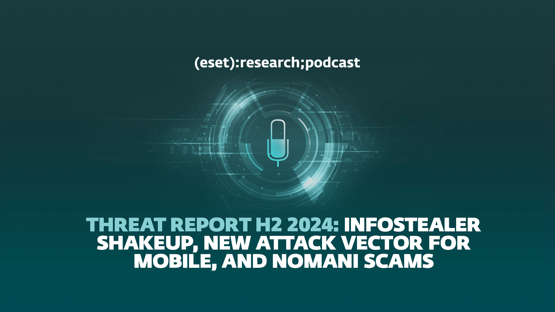 Infostealer shakeup, new attack vector for mobile, and Nomani Infostealer shakeup, new attack vector for mobile, and Nomani
