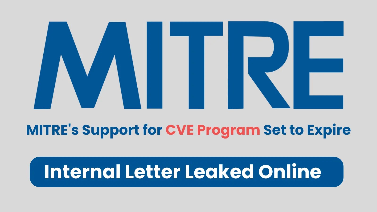 MITRE's Support for CVE Program Set to Expire