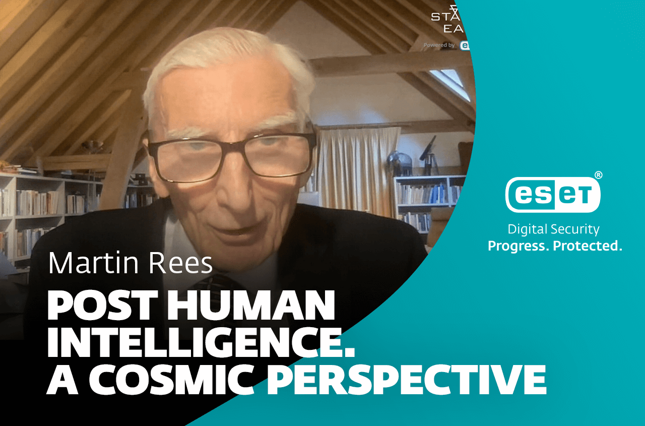 Martin Rees: Post-human intelligence – a cosmic perspective Martin Rees: Post-human intelligence – a cosmic perspective
