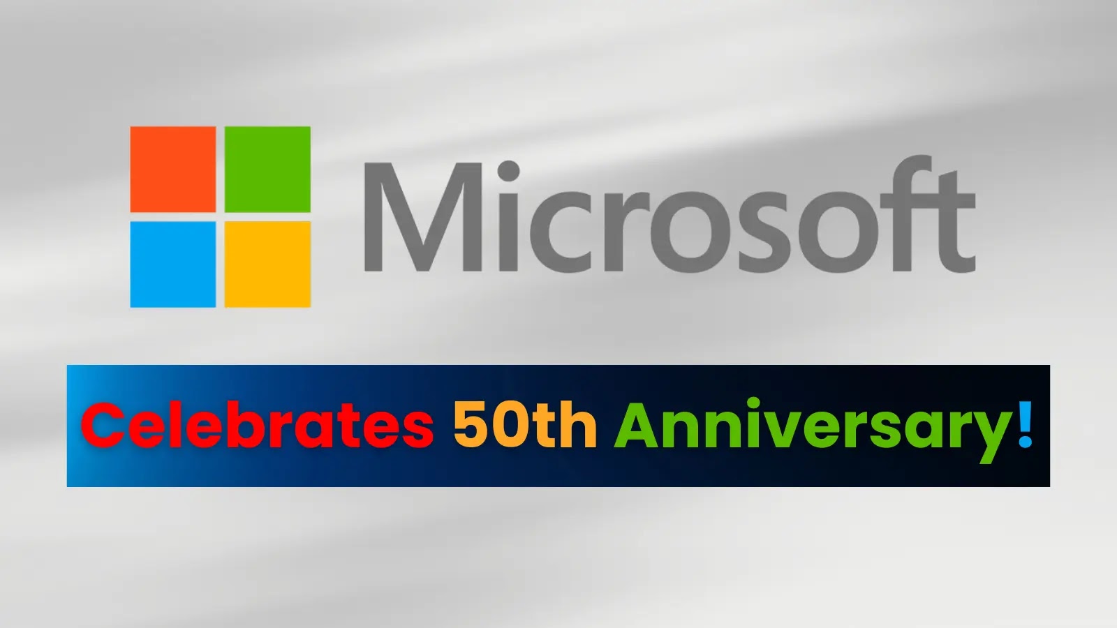 Microsoft Celebrates 50th Anniversary!