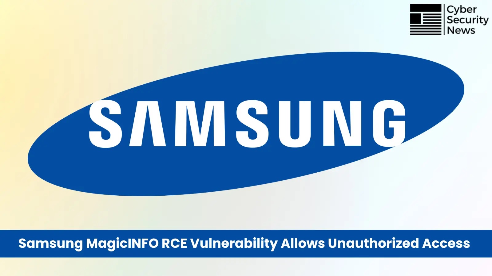 Samsung MagicINFO Vulnerability Allows Remote Code Execution Without Valid User