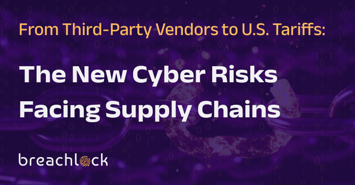 The New Cyber Risks Facing Supply Chains