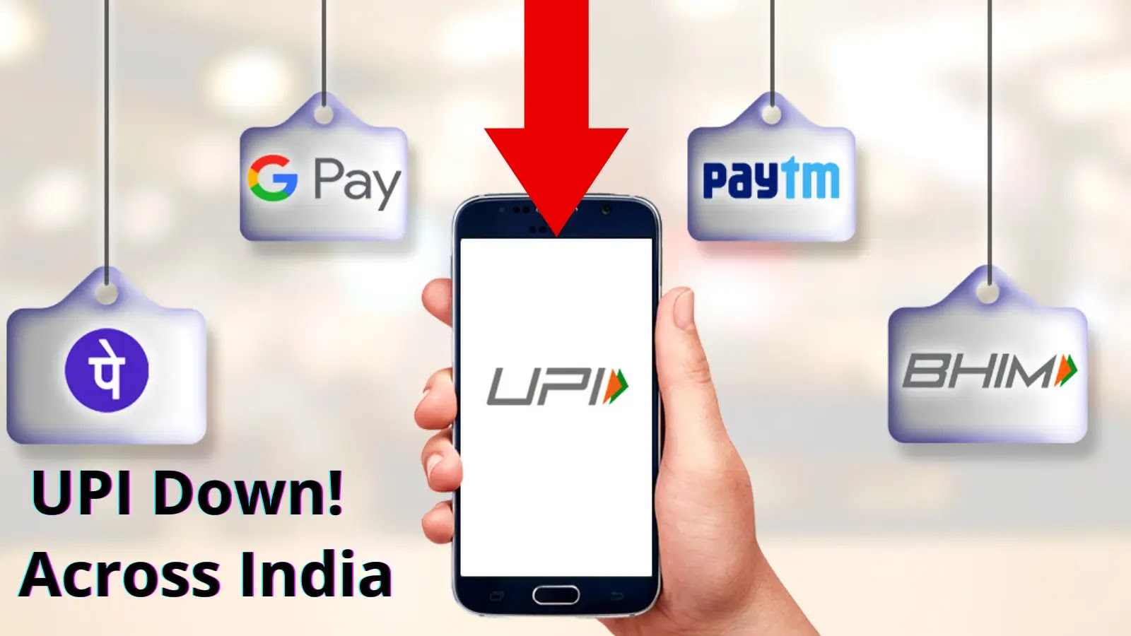 UPI Down - Widespread UPI Outage Disrupts Millions of Digital Transactions Across India