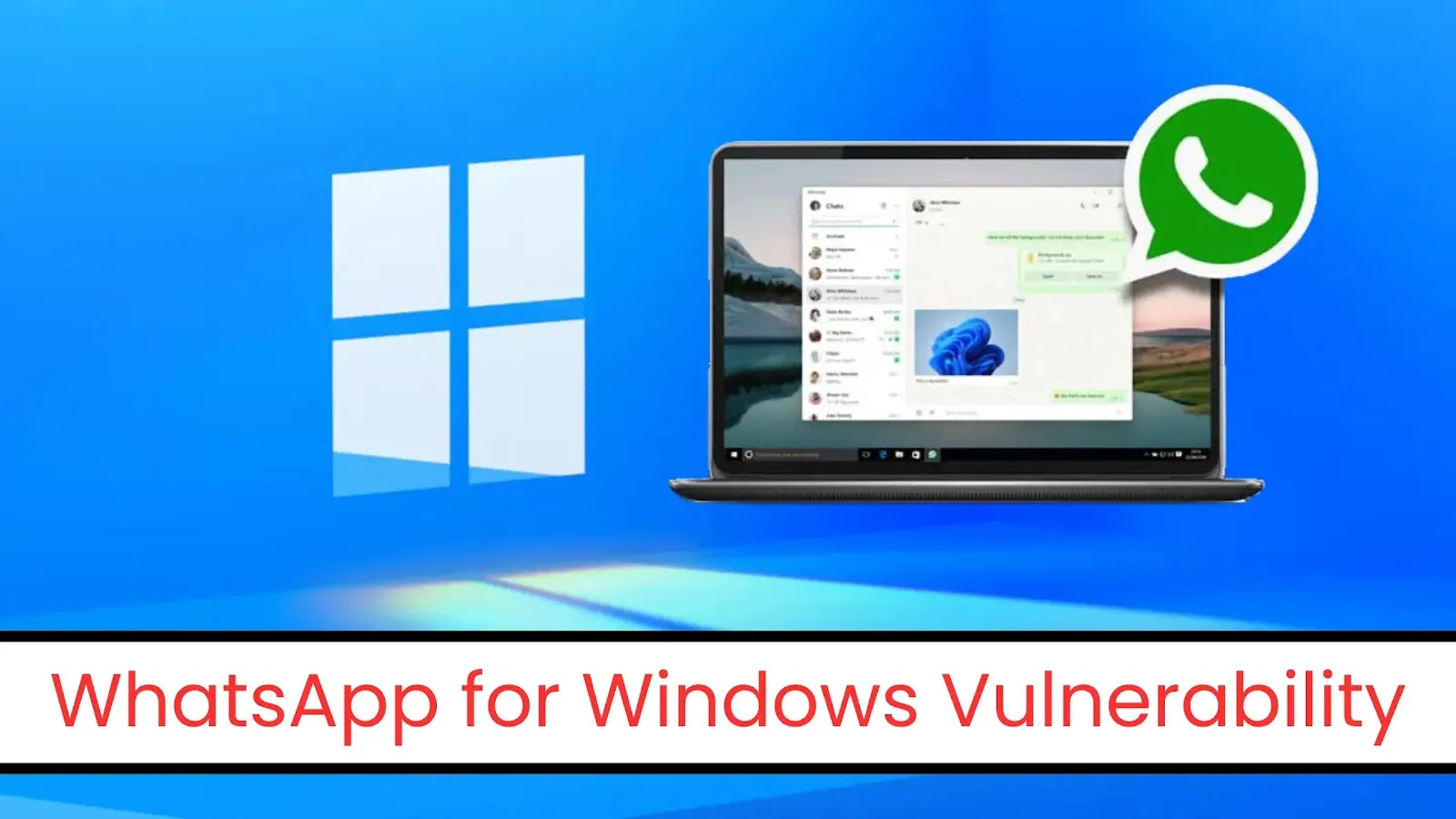 WhatsApp for Windows Flaw Allowed Remote Code Execution via File Attachments