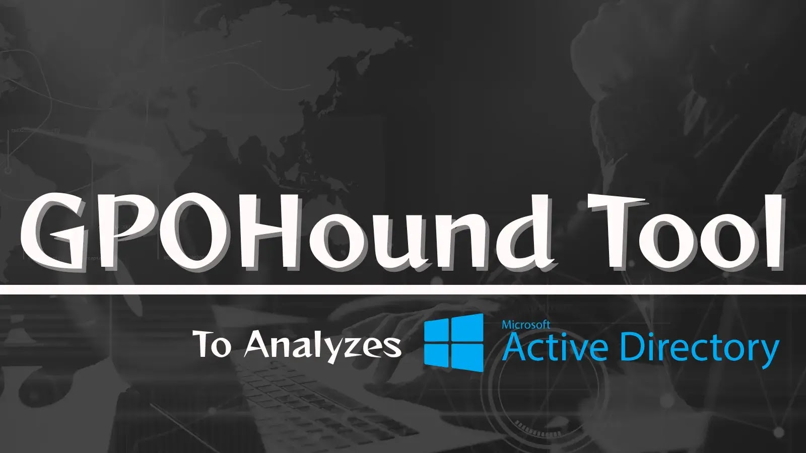 New GPOHound Tool Analyzes Active Directory GPOs for Escalation Risks